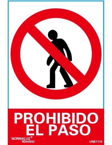 CARTEL PVC 21* 30 PROHIBIDO EL PASO