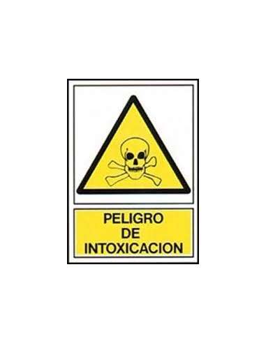 CARTEL PVC 21* 30 PELIGRO INTOXICACION